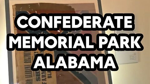 Confederate Memorial Park Museum Tour Outside Montgomery, Alabama