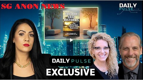 Daily Pulse Ep 165 w/ Maria Zee || Laetrile Case Histories Revealed | SG ANON NEWS