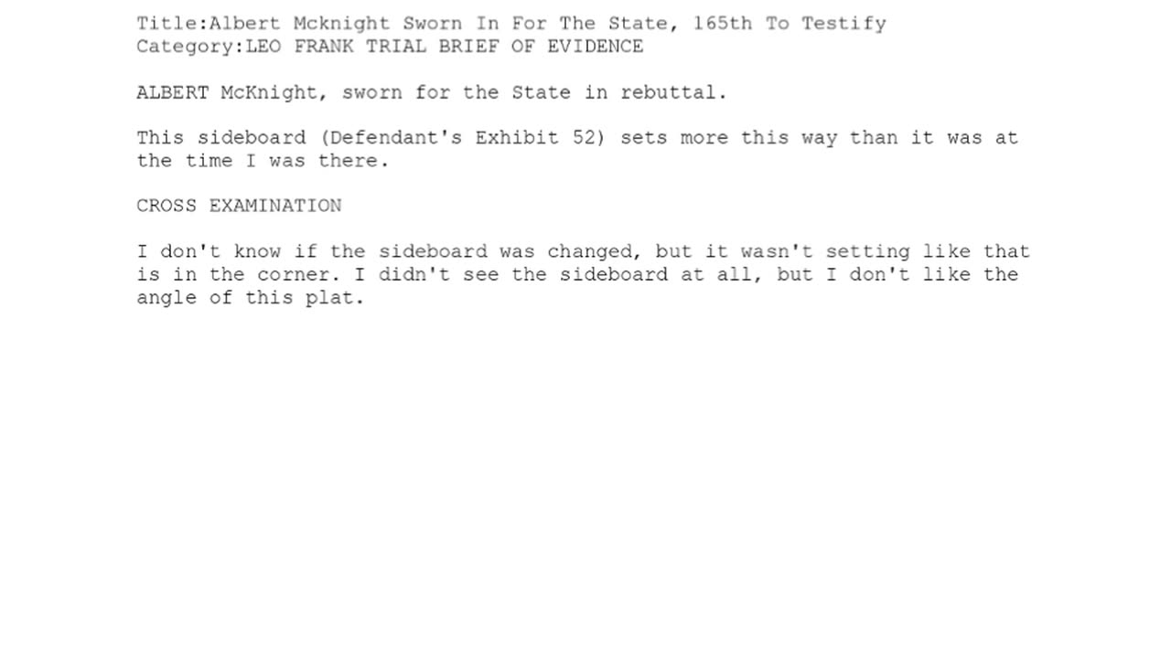 Albert McKnight — Sworn in for the State — 165th Witness to Testify