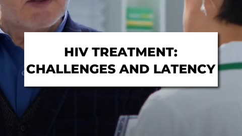 💊 HIV Treatment: Progress, Challenges & The Mystery Of Latency 🧬