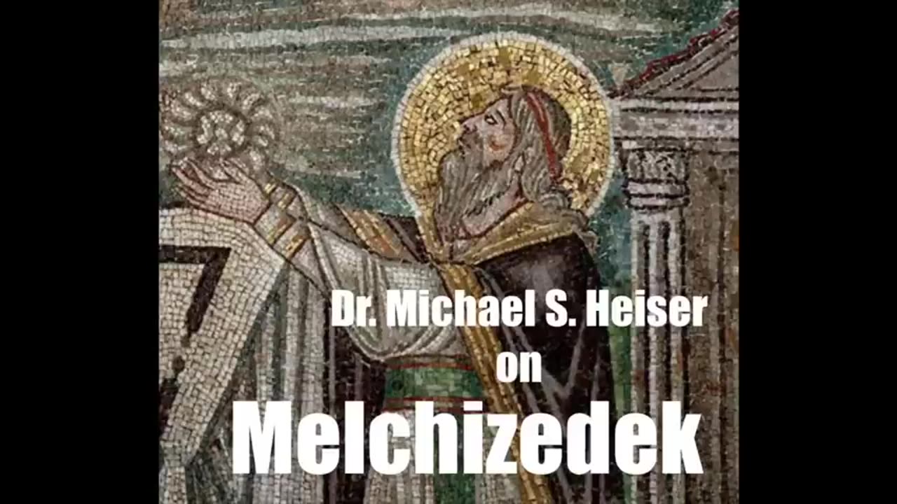 As The Chaos Dies - Dr. Michael S. Heiser on Melchizedek