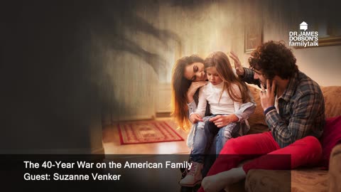 The 40-Year War on the American Family with Guest Suzanne Venker