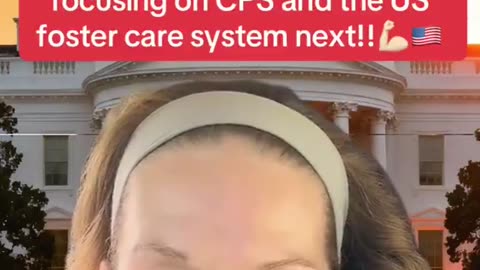 DOGE is going after CPS(child protective services)and the Foster Care System