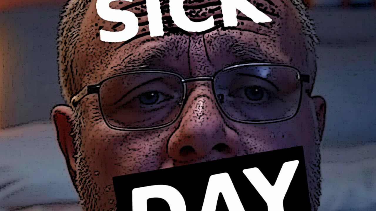 SICK DAY