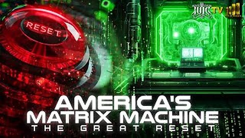 MAN UP MONDAYS | AMERICA'S MATRIX MACHINE: THE GREAT RESET