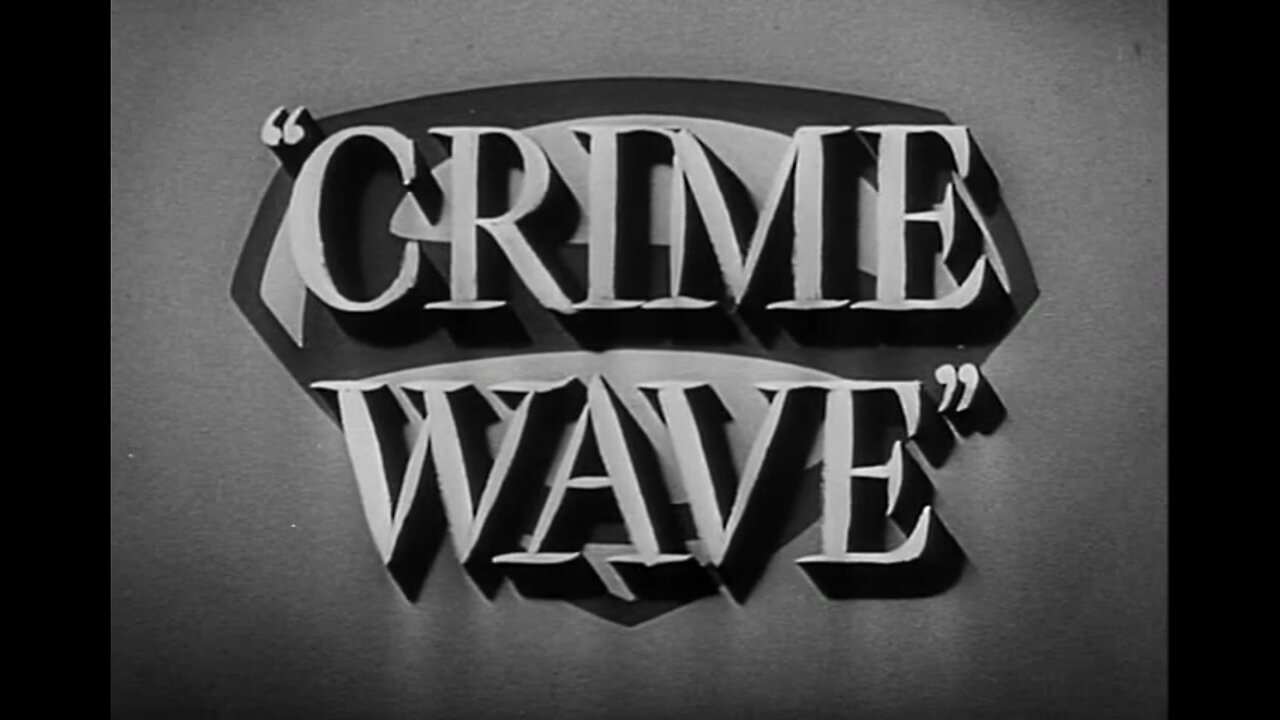 Adventures of Superman - "Crime Wave"