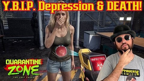 Someone Make Me Smile Y.B.I.P. Are You Infected? Quarantine Zone The Last Check W/ The Common Nerd