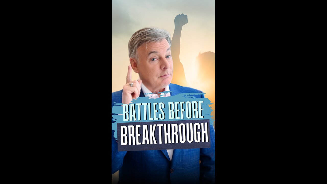 Battles Before Breakthrough