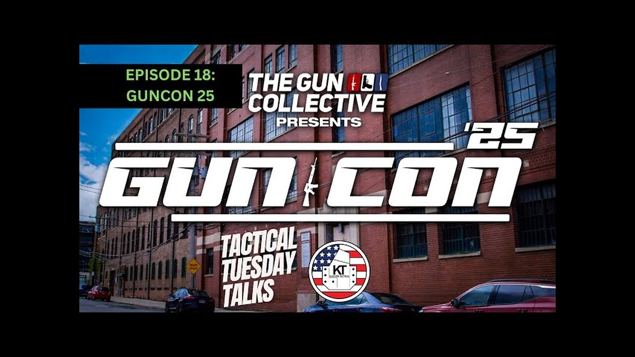 T3 Episode 18: GunCon 25