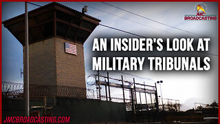 An Insider's Look at Military Tribunals | Inside Gitmo's Due Process