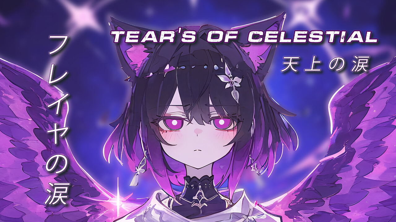Nightcore Original - Tears of Celestial MV