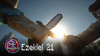 Ezekiel 21 – The Sword of the LORD | The Bible on BrainRot