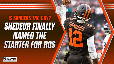 Shedeur FINALLY Named the Starter: Can Sanders Be the Franchise Guy?