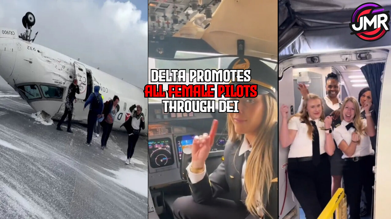 Delta ALL FEMALE PILOT DEI video exposed, Democrats still BLAME Trump