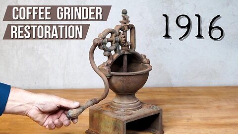 1916 Antique Coffee Grinder Restoration – From Rusty to Brand New!