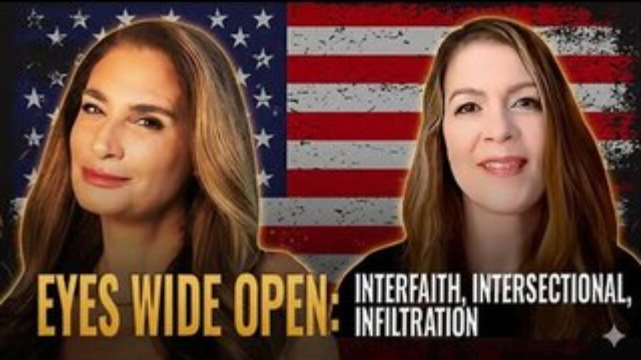 Mel K & Lisa Logan | Interfaith, Intersectional, Infiltration: Eyes Wide Open
