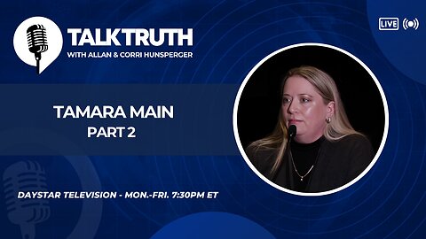 Talk Truth 01.07.25 - Tamara Main - Part 2