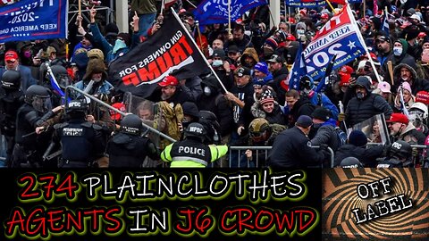 FBI CONFIRMS Agents Were IN The Crowd On J6