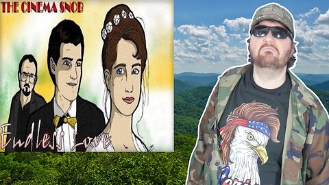 Endless Love - The Best Of The Cinema Snob - Reaction! (BBT)