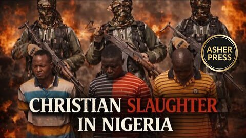 52,000 Christians Killed — The Nigerian Genocide