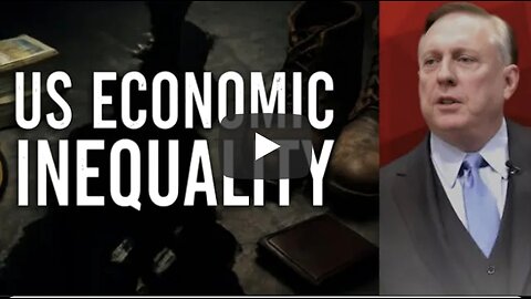Douglas Macgregor: US ECONOMIC INEQUALITY!