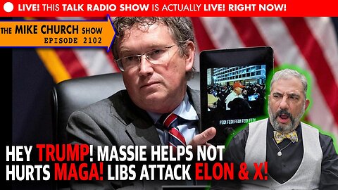 Hey President Trump, Massie Helps NOT Hurts MAGA!