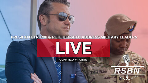 LIVE REPLAY: President Trump and Pete Hegseth Address Military Leaders at Quantico - 9/30/25