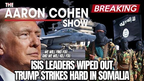 BREAKING: ISIS Leaders Wiped Out In Somalia – Trump Strikes Hard