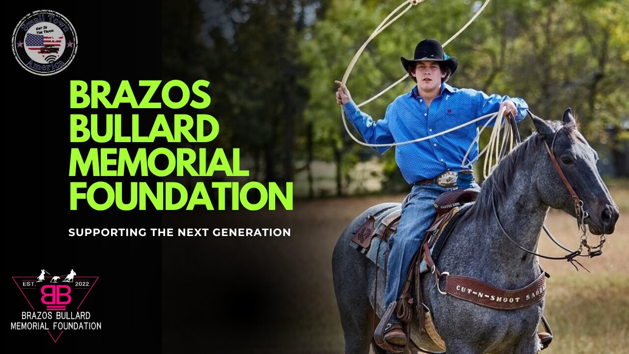 "The Brazos Bullard Memorial Foundation: Giving Back in His Honor"