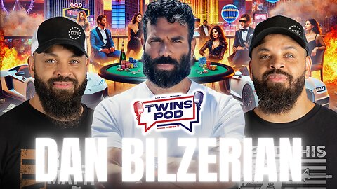 Dan Bilzerian DOES NOT Care What ANYONE Thinks! | Twins Pod - Episode 53 - Dan Bilzerian