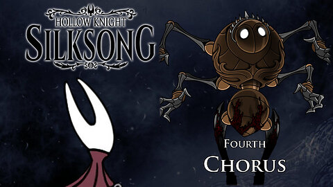 Hollow Knight: Silksong - Fourth Chorus