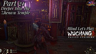 Let's Play WUCHANG: Fallen Feathers | Part 21 The Zhenwu Temple?