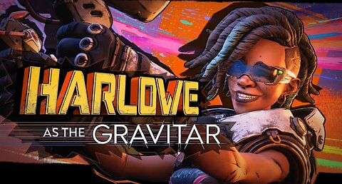 Let's Go Harlowe : Borderlands 4