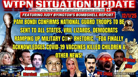 WTPN SITUATION UPDATE FEATURING RESTORED REPUBLIC 12/1/25 (VT compilation version)