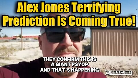 BQQM!! Alex Jones Terrifying Prediction Is Coming True!