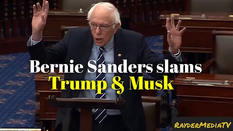 Bernie Sanders slams Donald Trump, Elon Musk in 'Fighting Oligarchy' | RayderMediaTV