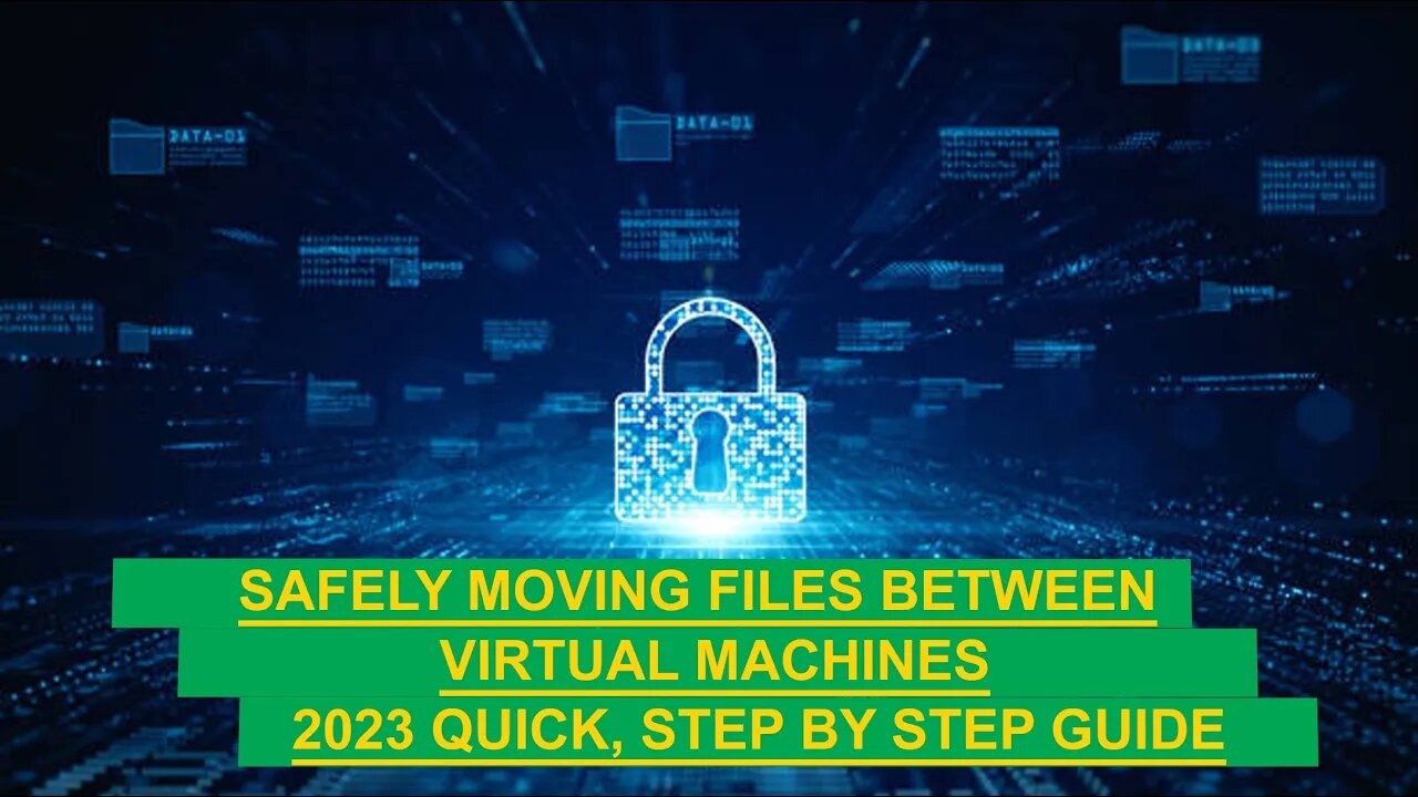How To Transfer Files From VM To VM Safely.