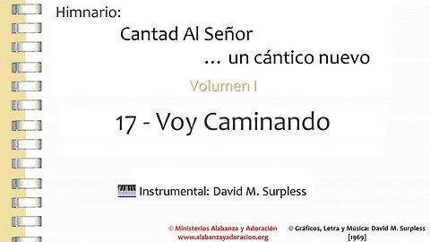 Himnario: Cantad al Señor...un cántico nuevo | Vol. 1 | 17 Voy Caminando (Instrumental)