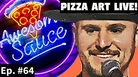 Awesome Sauce PIZZA ART LIVE Ep. #64: Robbie “The Fire” Bernstein