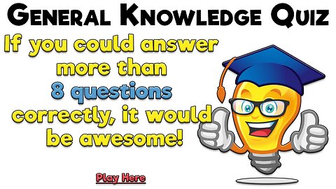 Unbeatable Knowledge Quiz