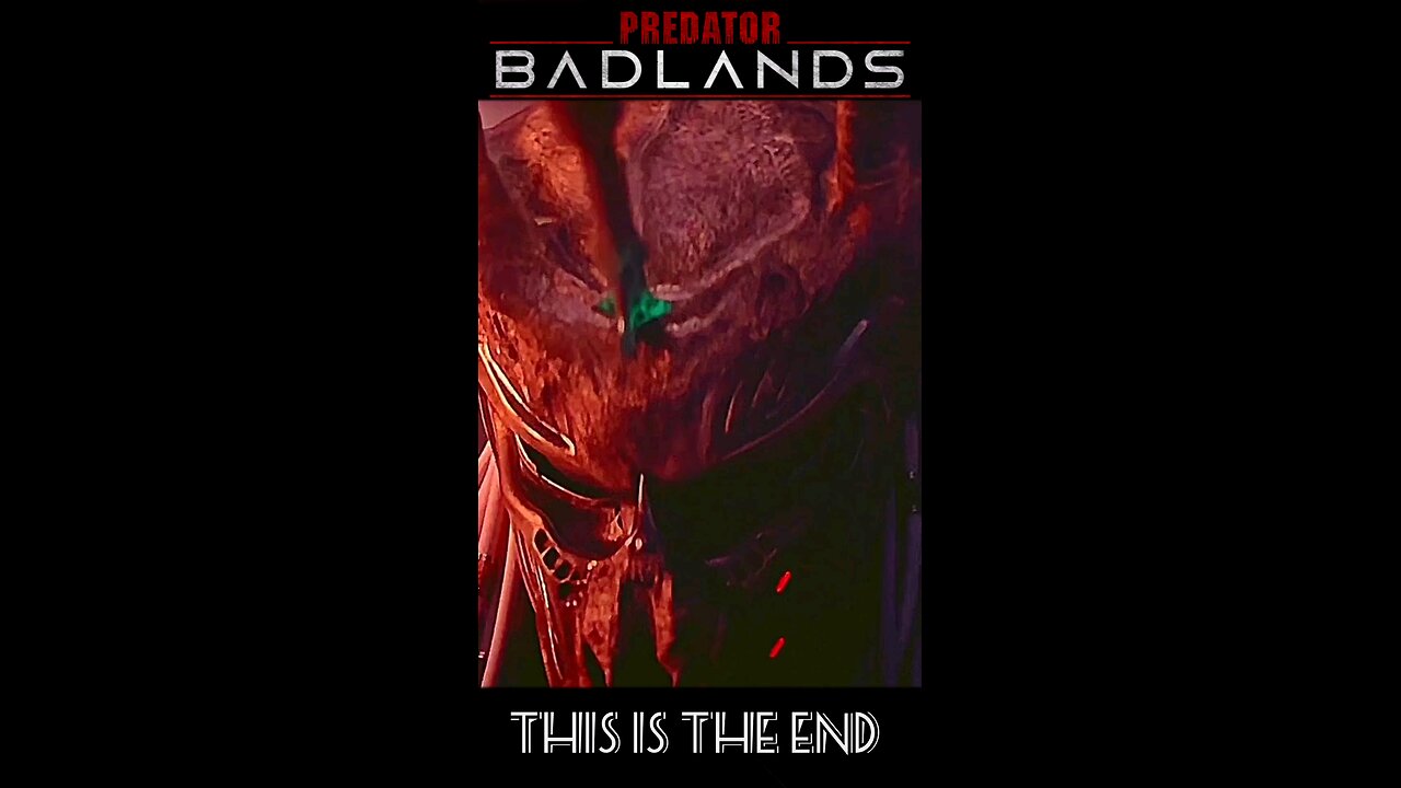 Predator Badlands: This Is The End