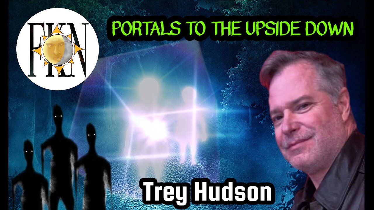 Portals to The Upside Down, Dimensional Slips, Orbs, Cryptids & Cubes, The Meadow | Trey Hudson