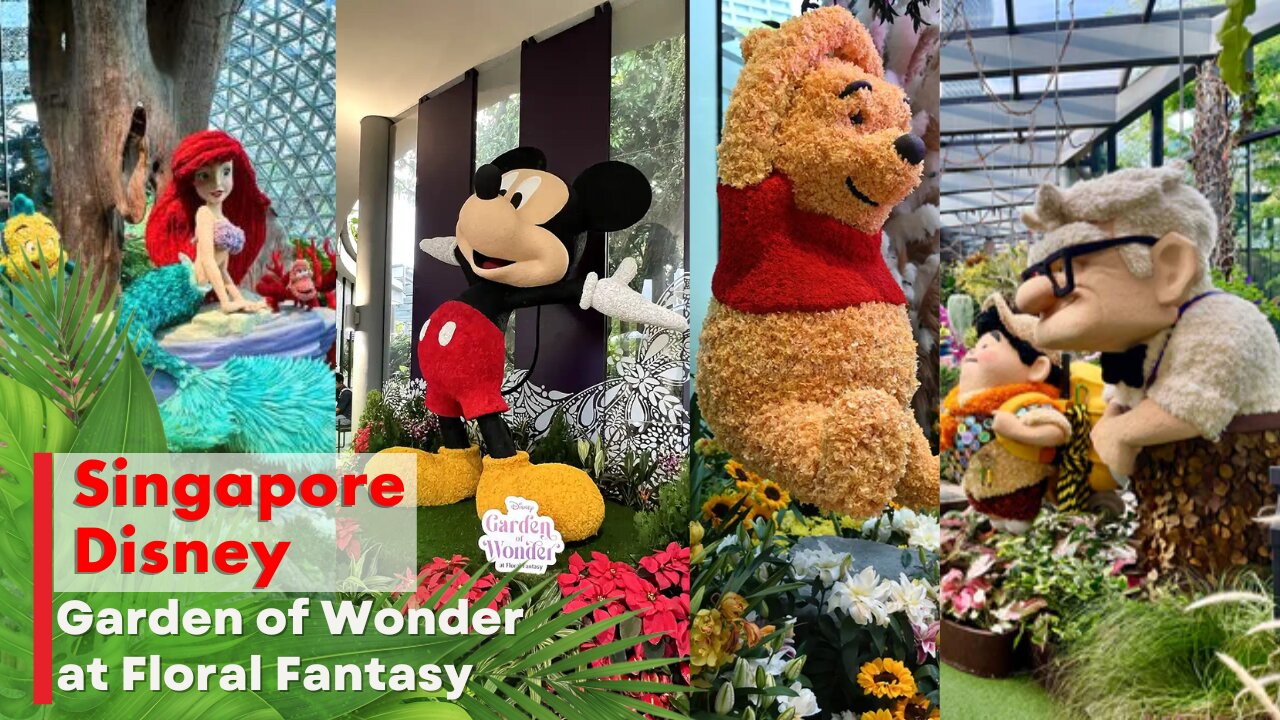 The Most MAGICAL Disney Exhibit EVER! ✨ Floral Fantasy Singapore [4K Walkthrough]