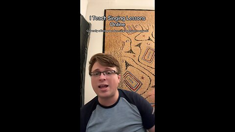 I teach singing lessons