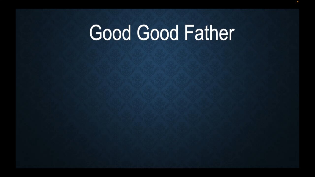 Good Good Father