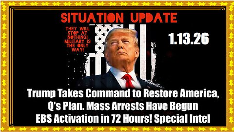 SITUATION UPDATE FEATURING RESTORED REPUBLIC 1.13.26