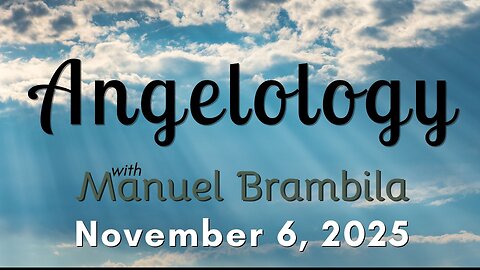 Angelology with Manuel Brambila of Living Waters France