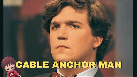 Cable Anchor Man (Tucker Carlson wave)