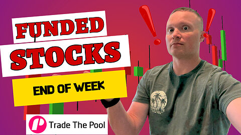 Ending the Week with Trade the Pool