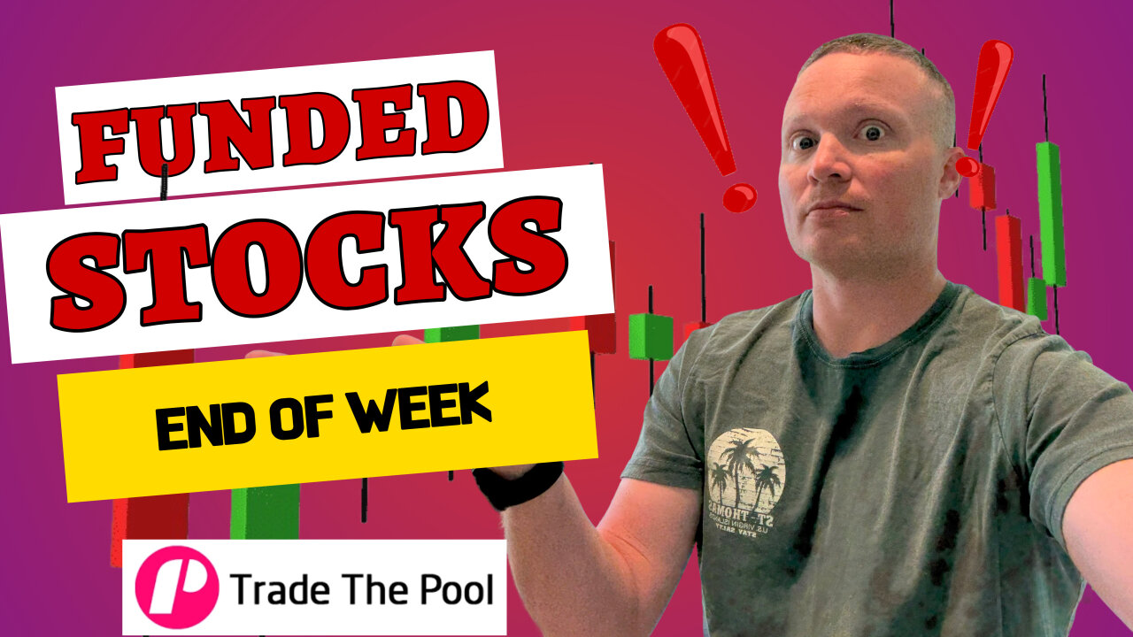 Ending the Week with Trade the Pool
